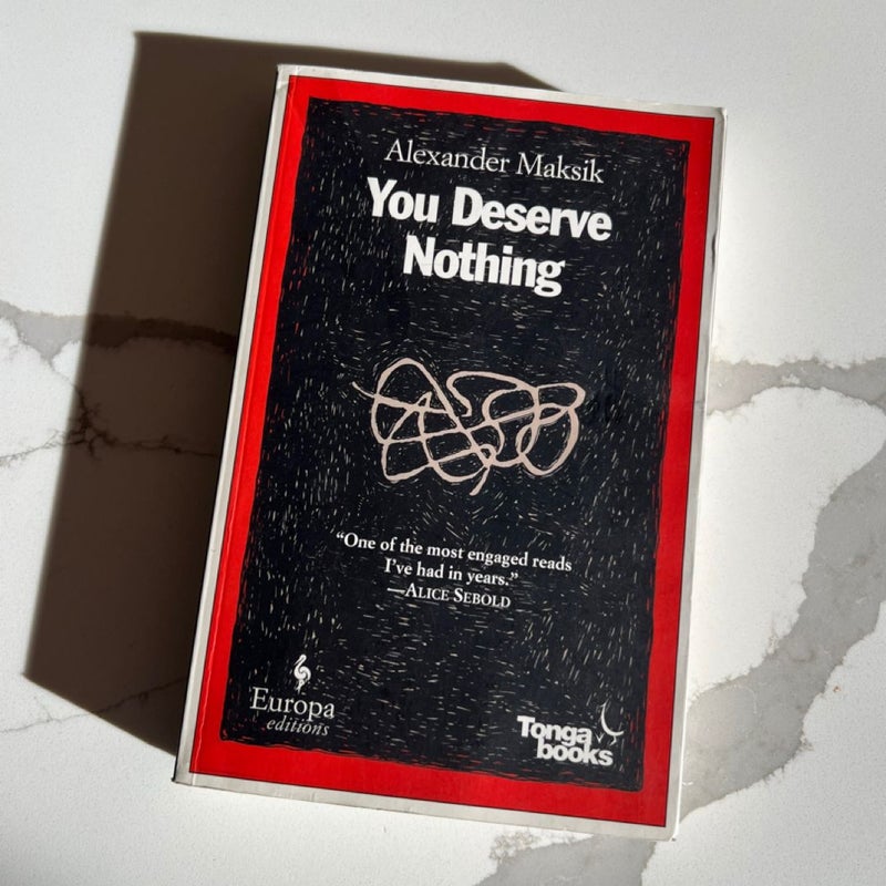 You Deserve Nothing