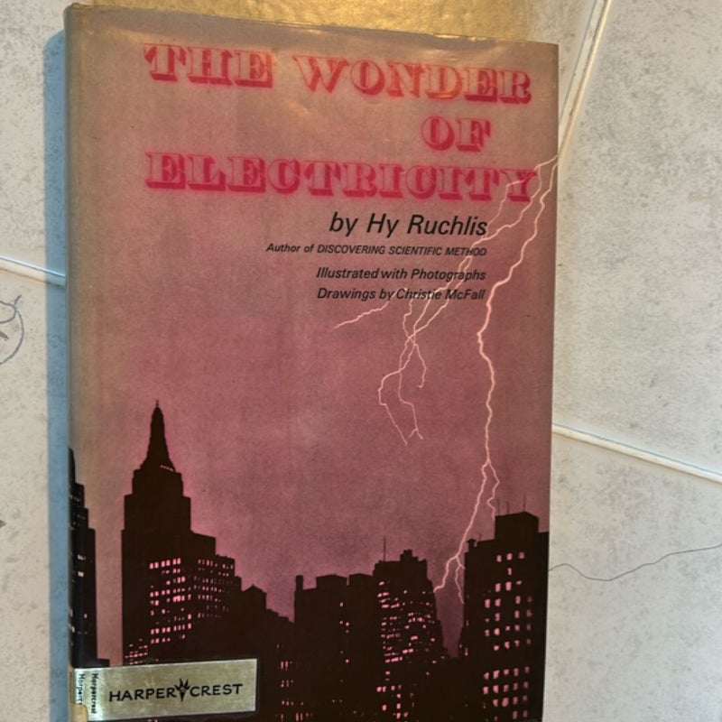 The Wonder Of Electricity