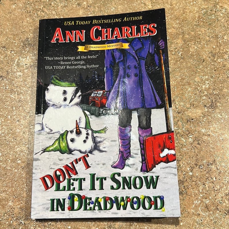 Don't Let it Snow in Deadwood