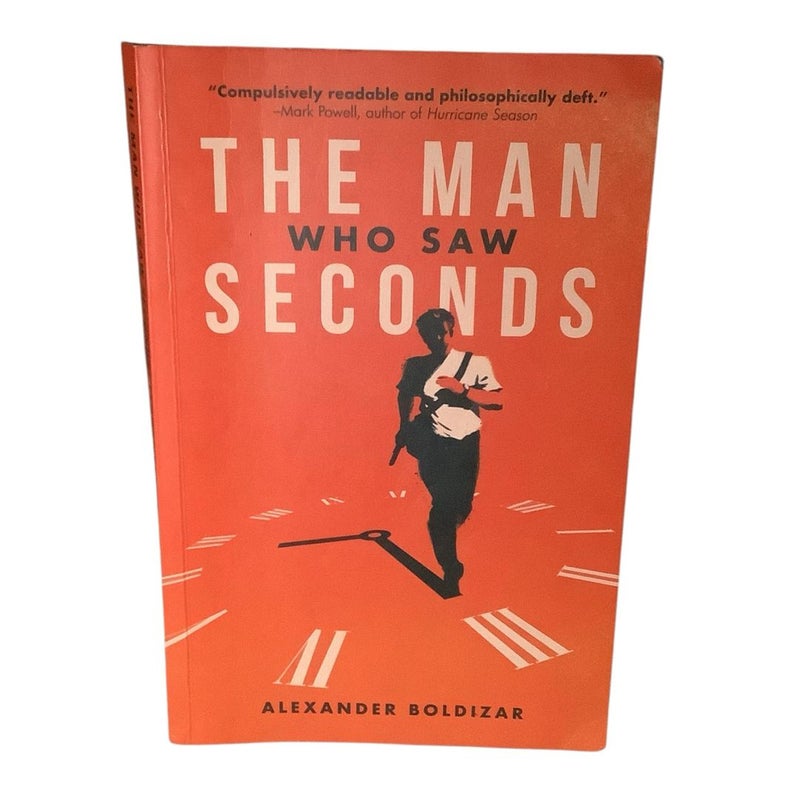 The Man Who Saw Seconds