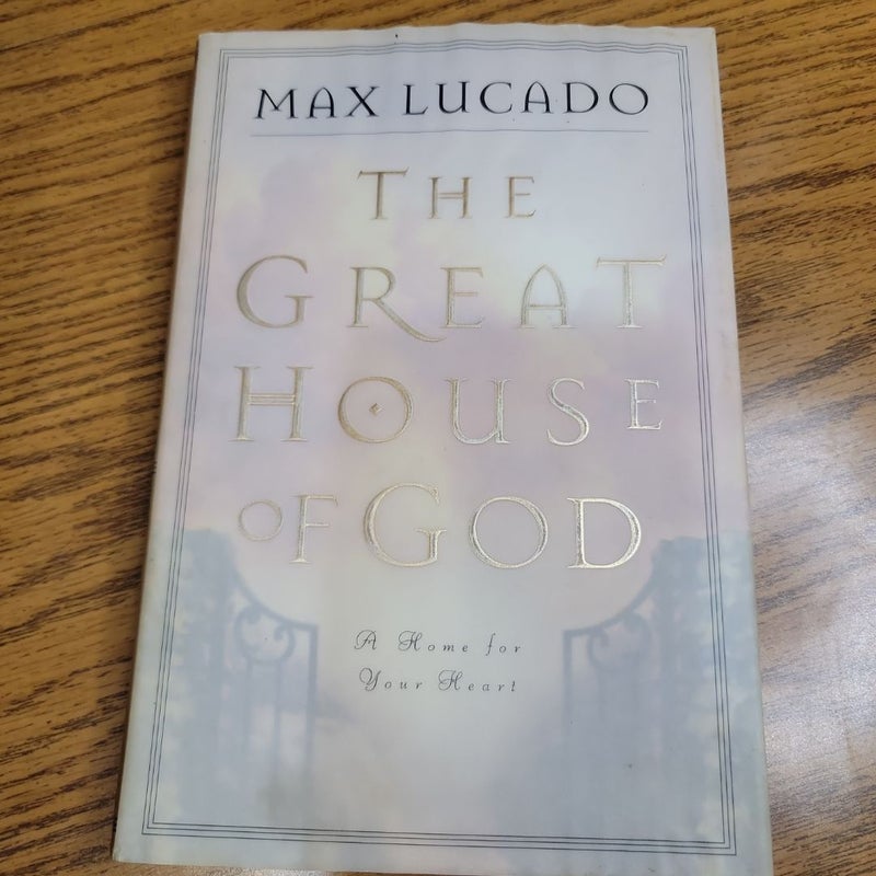 The Great House of God