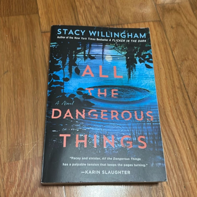 All the Dangerous Things
