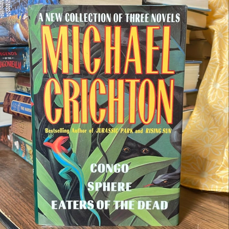 Michael Crichton: A New Collection of Three Complete Novels