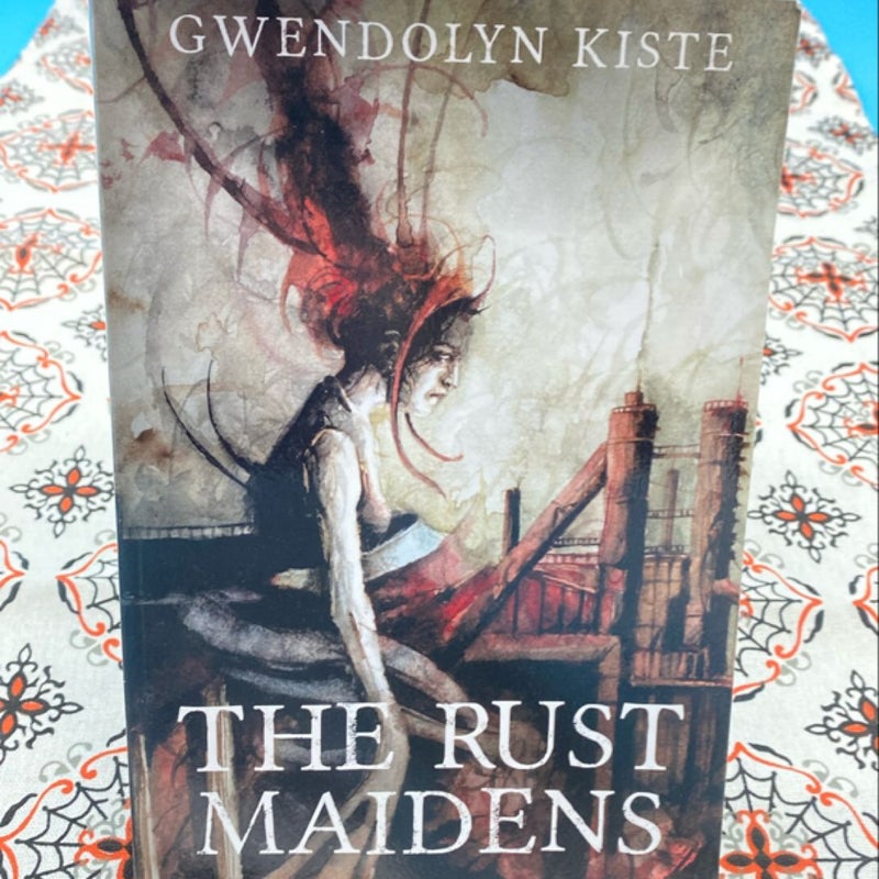 The Rust Maidens