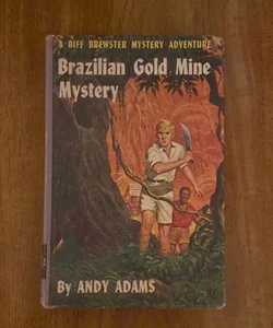 The Brazilian Gold Mine Mystery