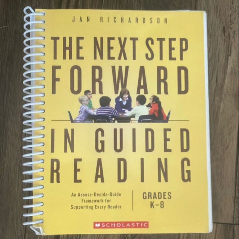 The Next Step Forward in Guided Reading