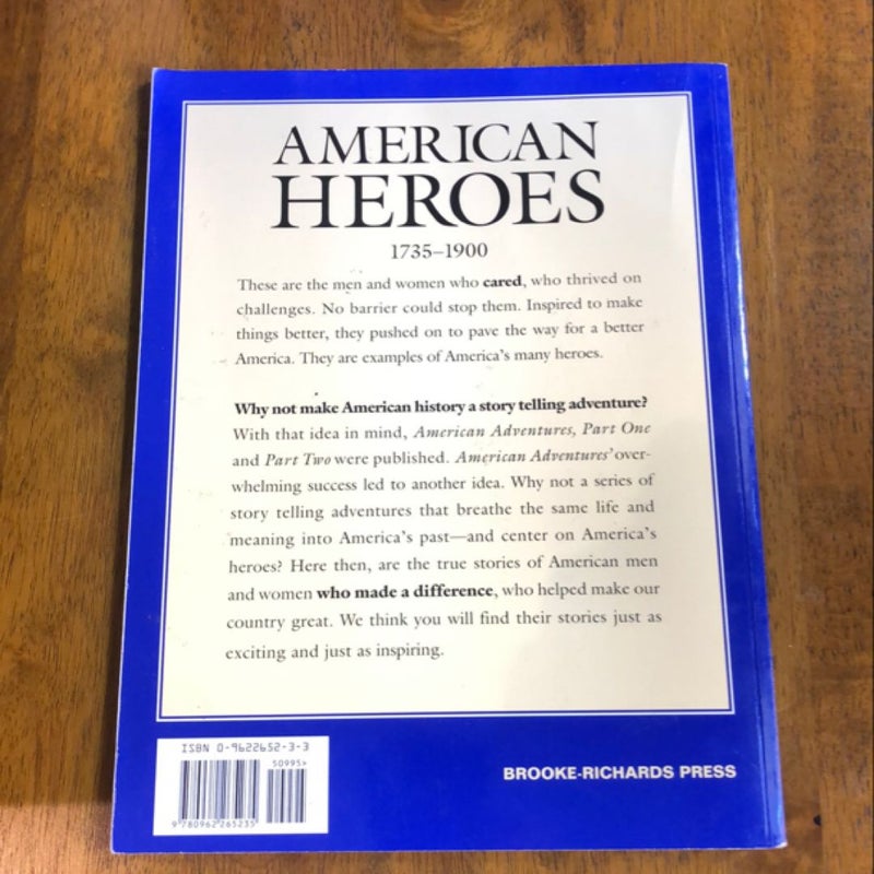 American Heroes, 1735 to 1900