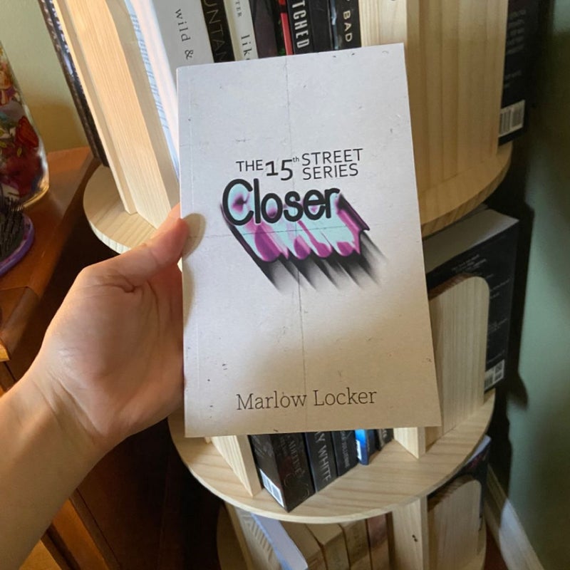 Closer: the 15th street series 