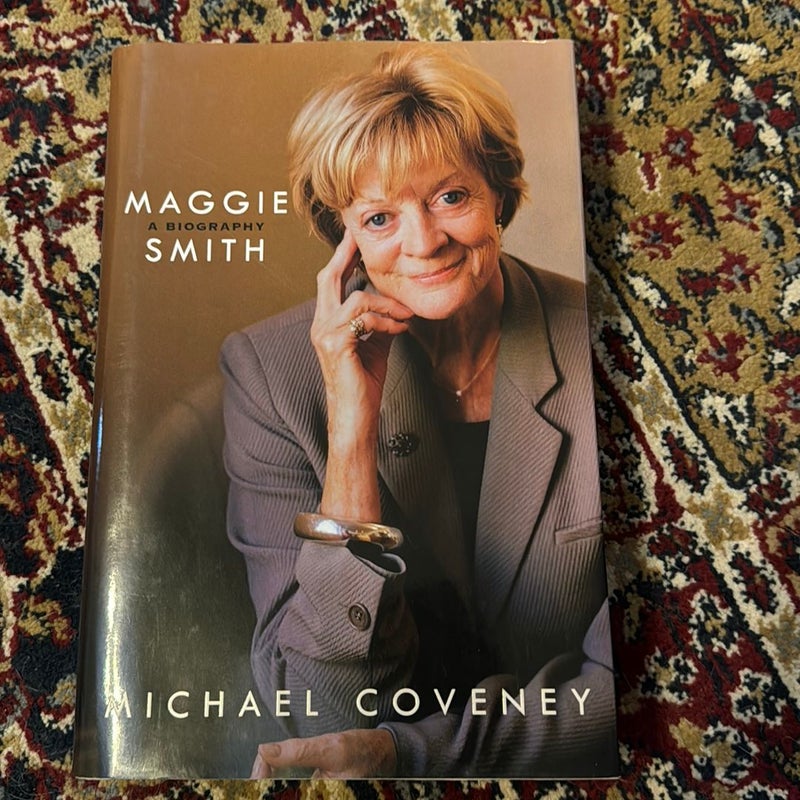 Maggie Smith: a Biography