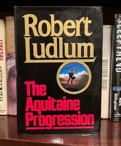The Aquitaine Progression ( First Edition)