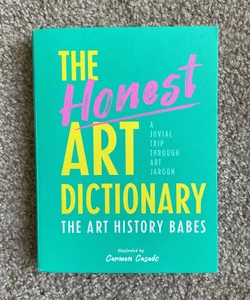 The Honest Art Dictionary