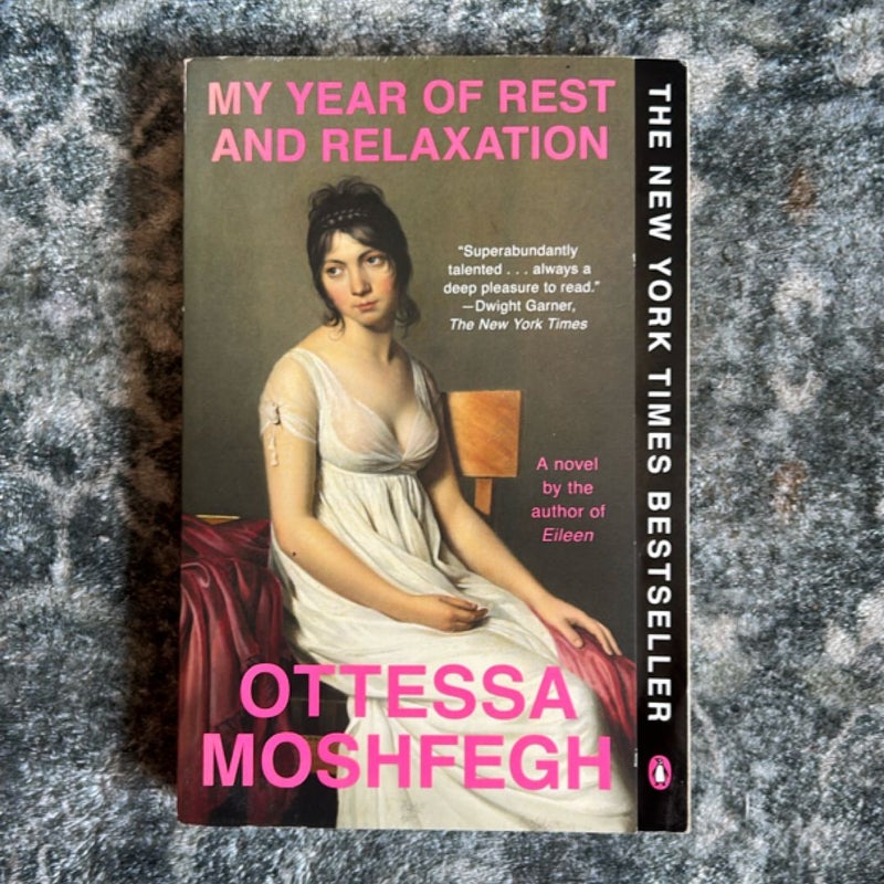 My Year of Rest and Relaxation