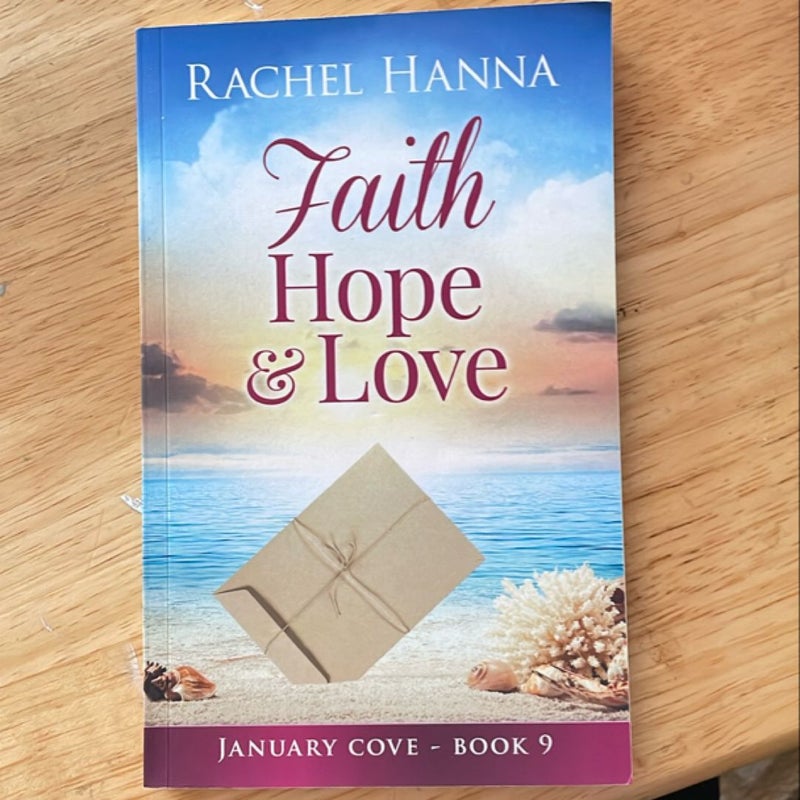 Faith, Hope & Love