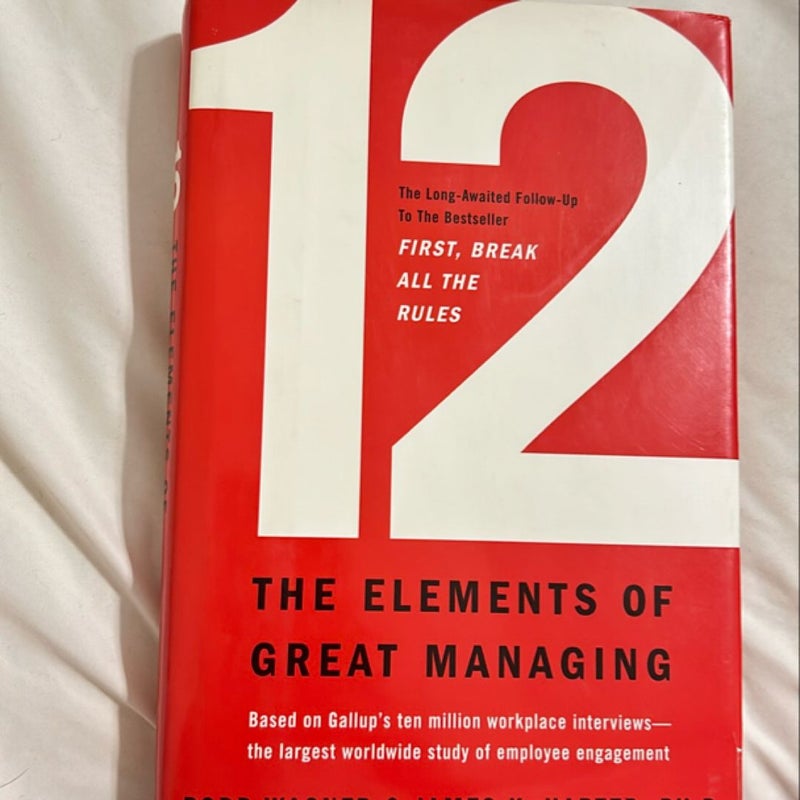 12: the Elements of Great Managing