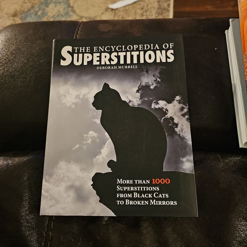 The Encyclopedia of Superstitions 
