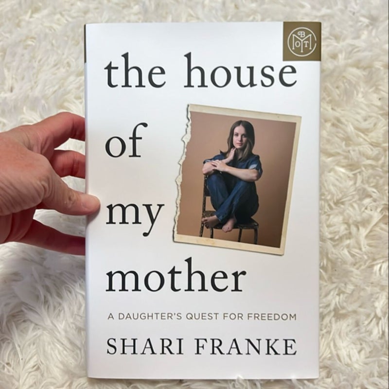 The House of My Mother