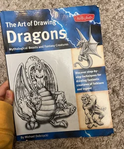 Dragons (the Art of Drawing)