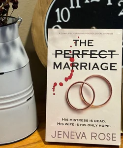 The Perfect Marriage