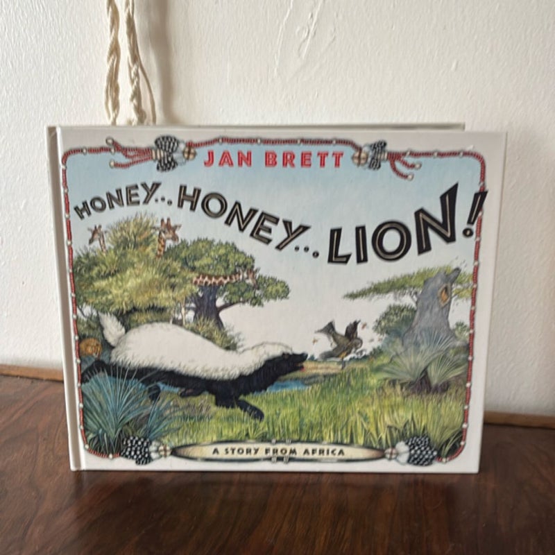 Honey... Honey... Lion 