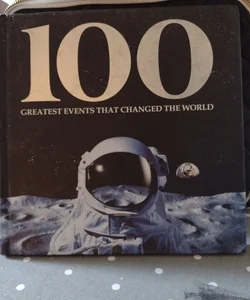 100 greatest events that changed the world