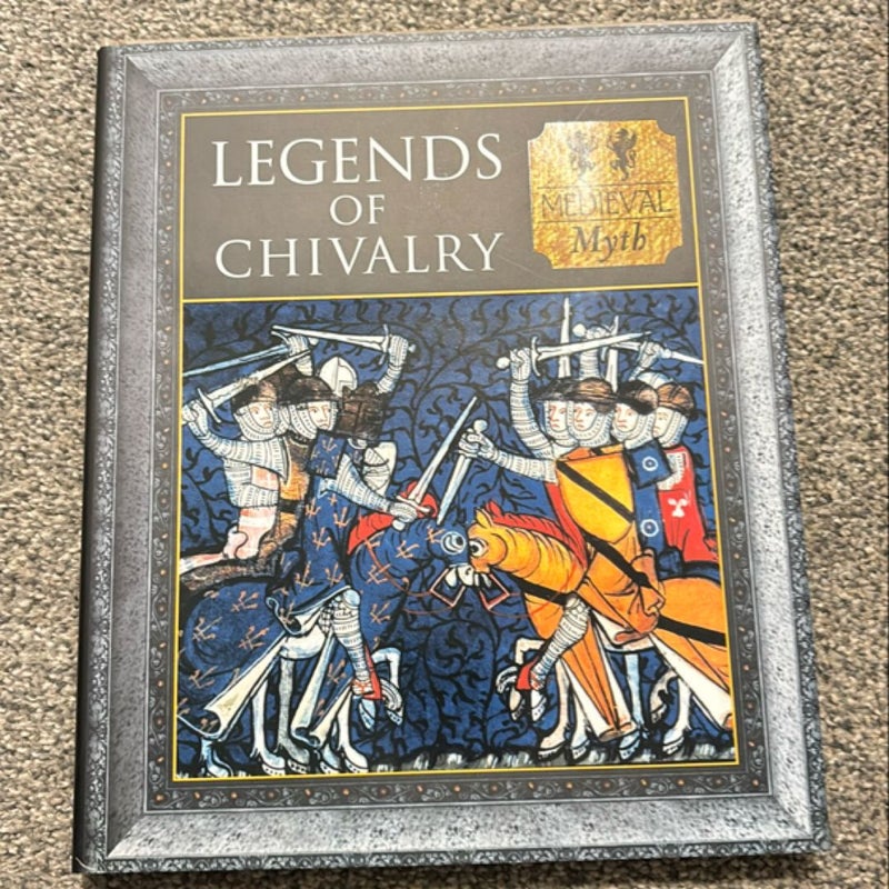 Legends of Chivalry