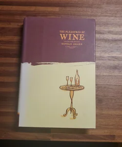 The Pleasures of Wine