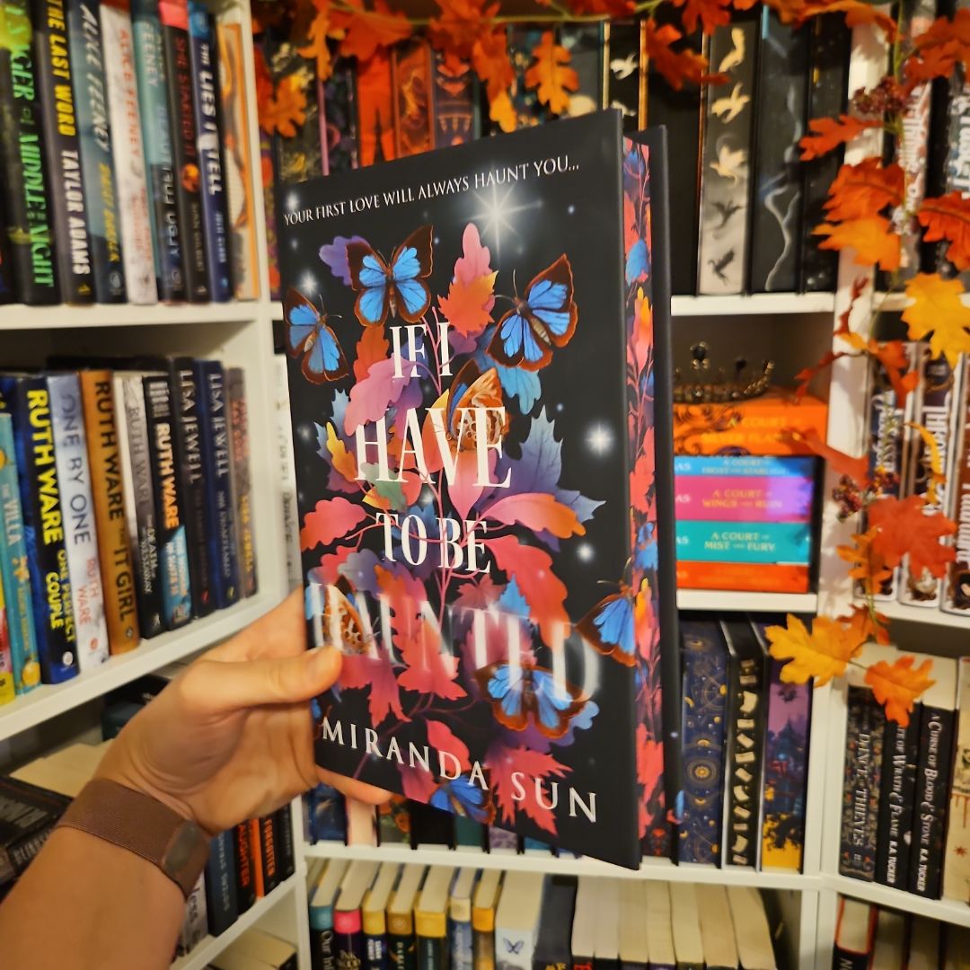 If I Have to Be Haunted (Fairyloot Edition)