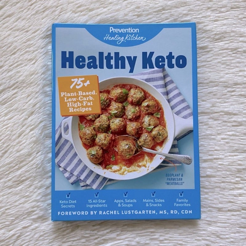 Healthy Keto: Prevention Healing Kitchen