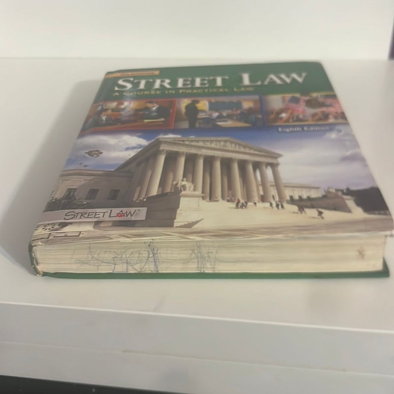 Street Law: a Course in Practical Law, Student Edition