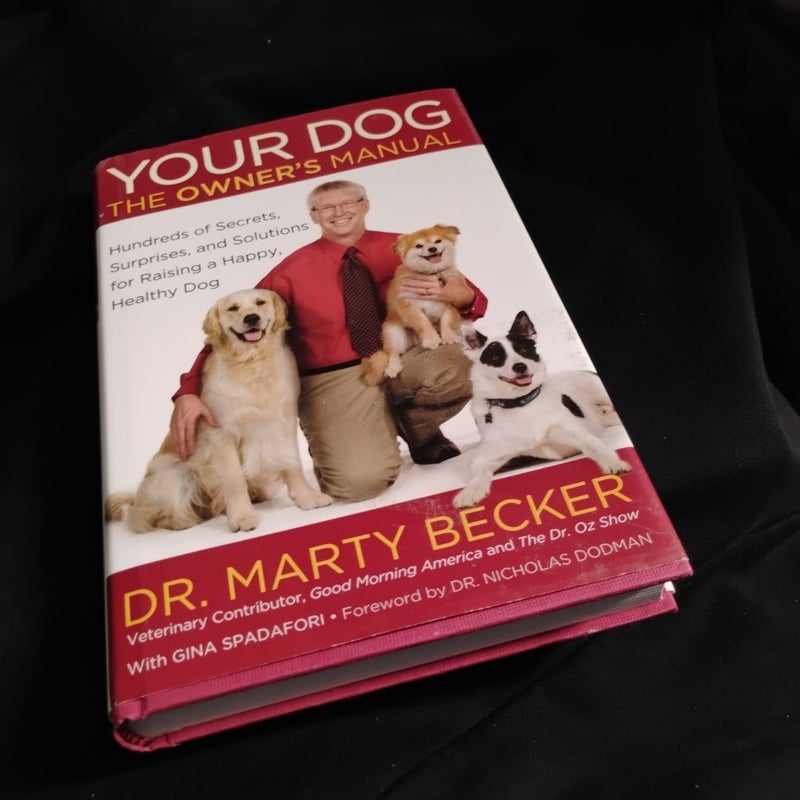 Your Dog: the Owner's Manual