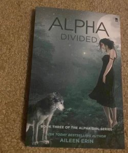 Alpha Divided