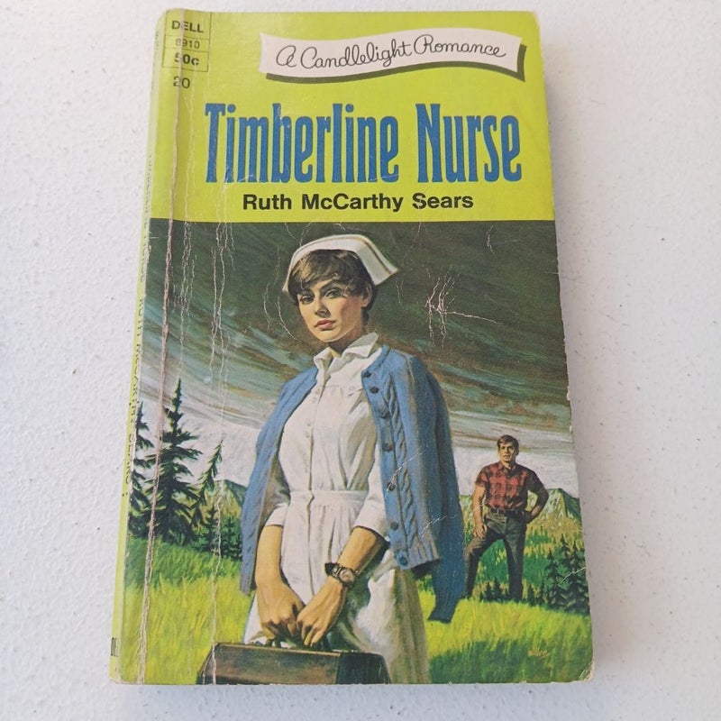 Timberline Nurse - First Dell Printing July 1968 - A Candlelight Romance