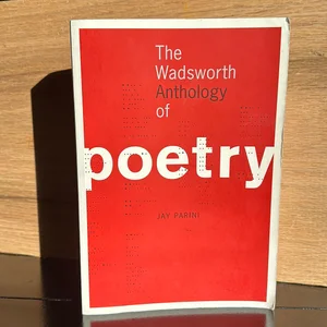 The Wadsworth Anthology of Poetry