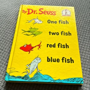 One Fish Two Fish Red Fish Blue Fish