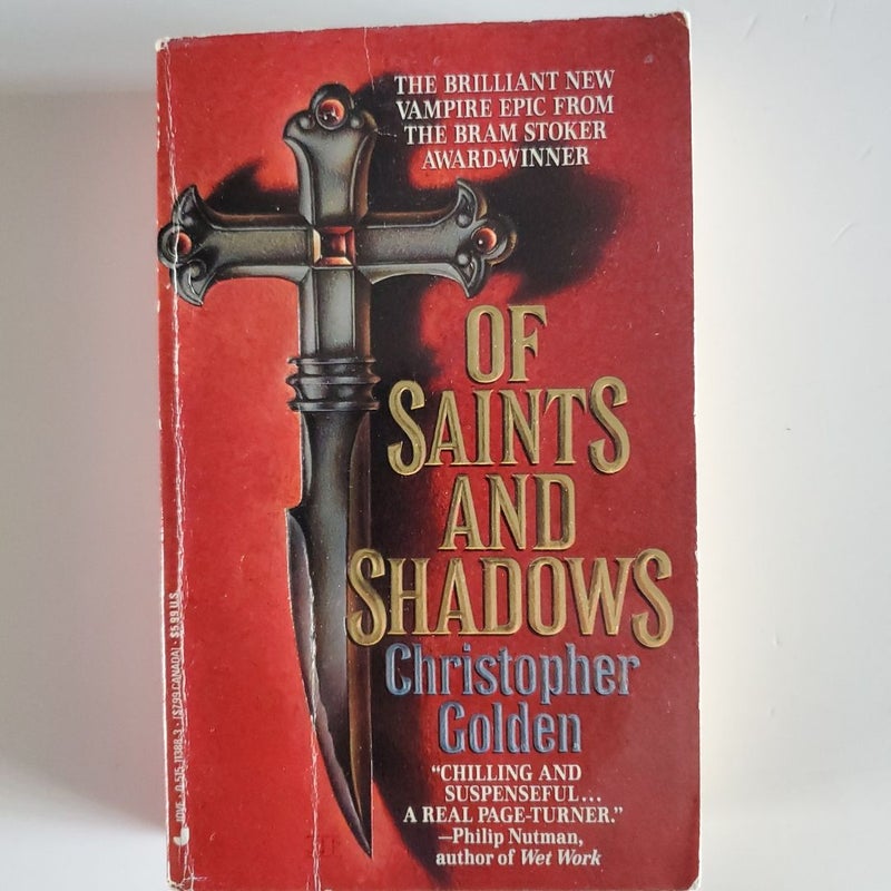 Of Saints and Shadows