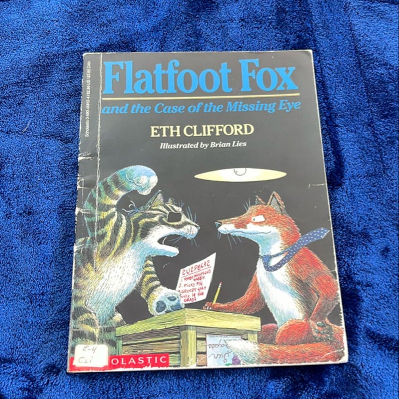 Flatfoot Fox and the Case of the Missing Eye