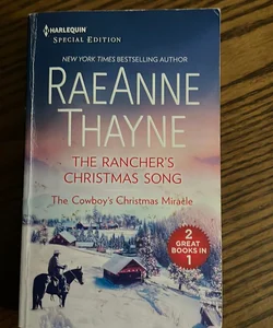 The Rancher's Christmas Song and the Cowboy's Christmas Miracle