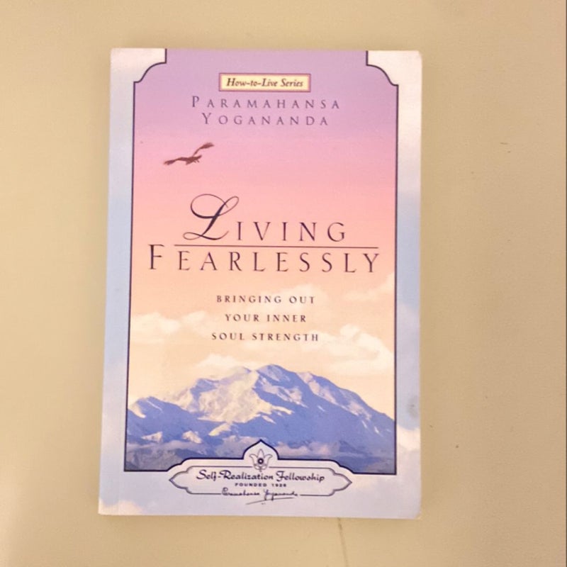 Living Fearlessly