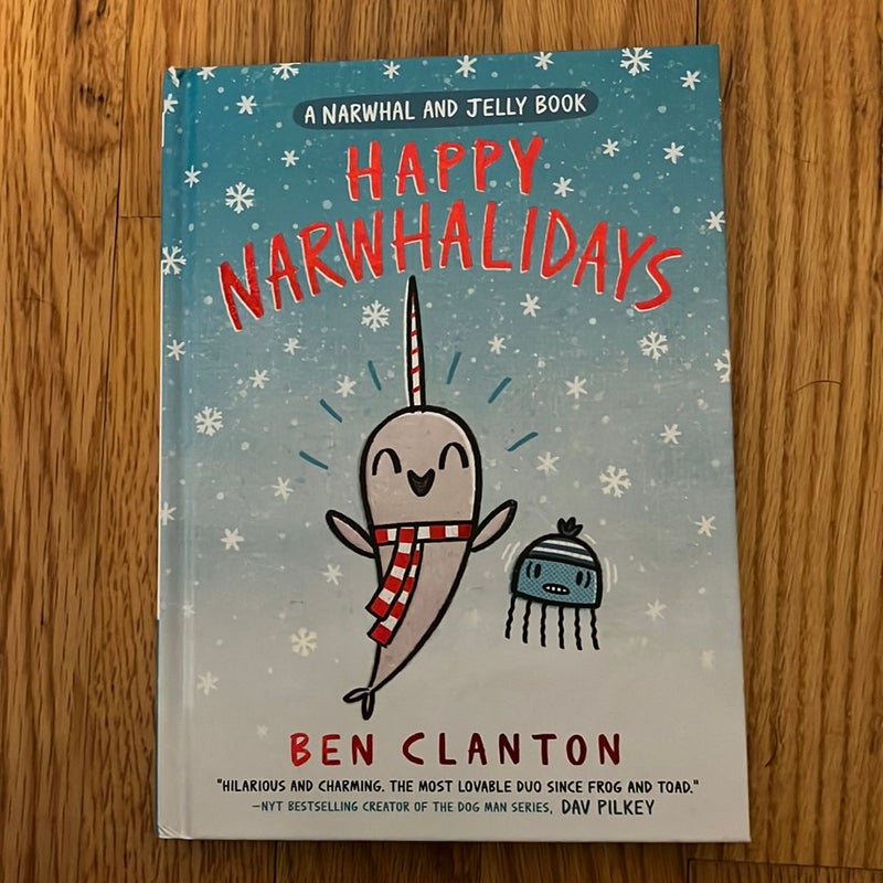 Happy Narwhalidays (a Narwhal and Jelly Book #5)