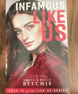 Infamous Like Us *signed and personalized 