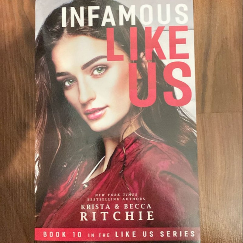 Infamous Like Us *signed and personalized 