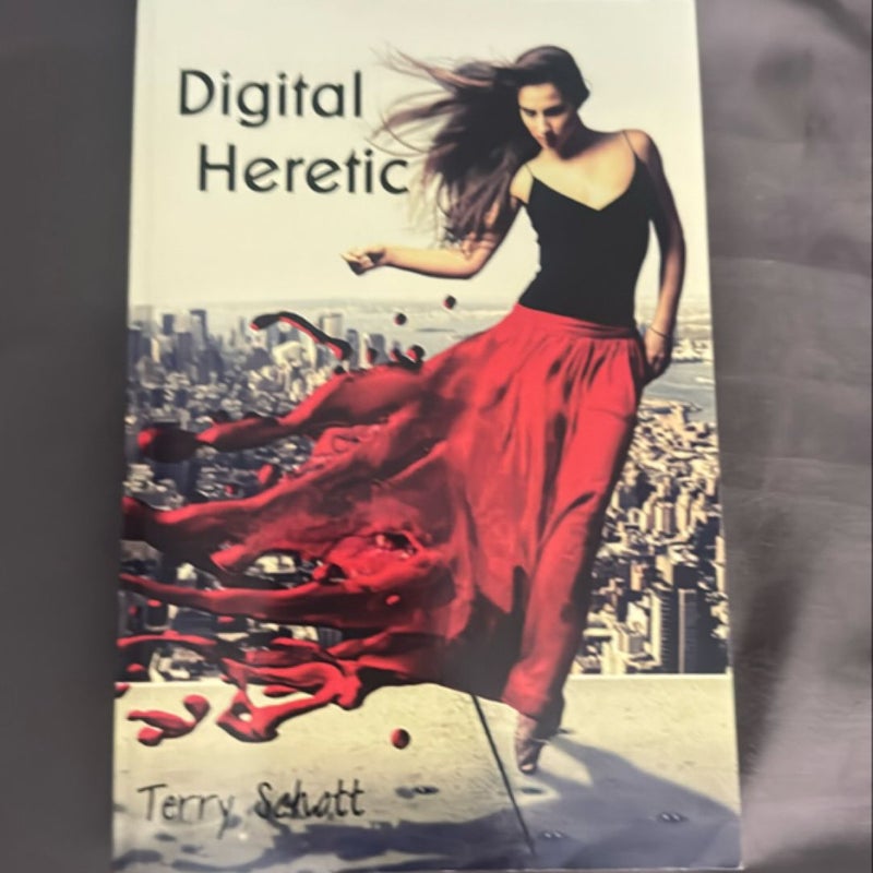 Digital Heretic