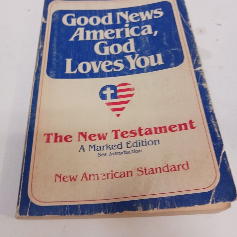 Good News America, God Loves You