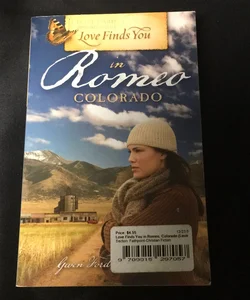 Love Finds You in Romeo, Colorado