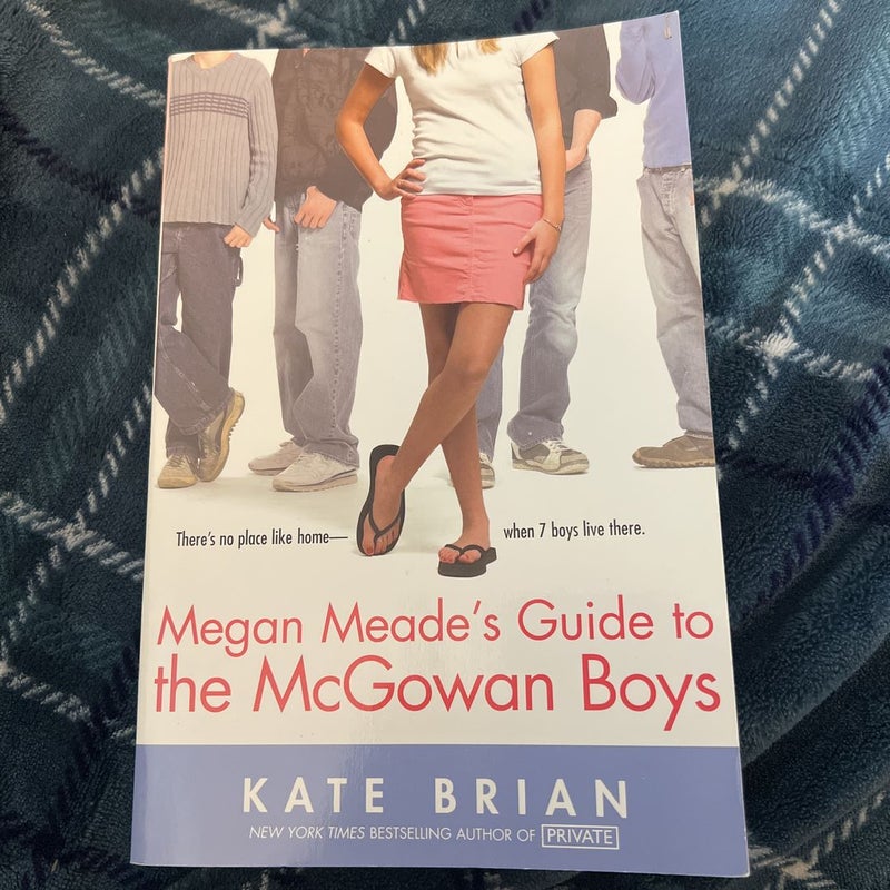 Megan Meade's Guide to the Mcgowan Boys