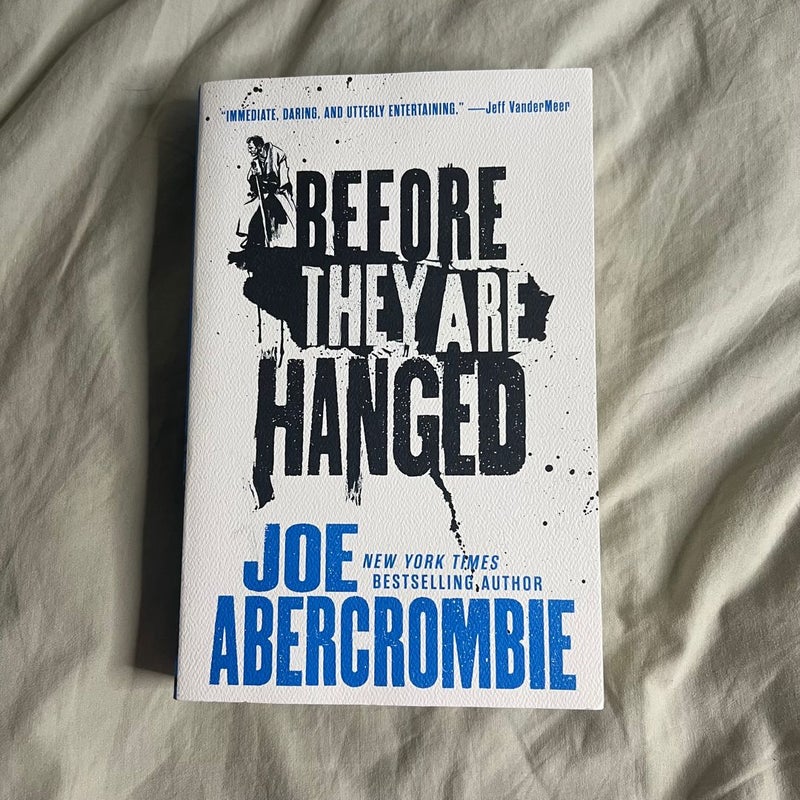 Before They Are Hanged
