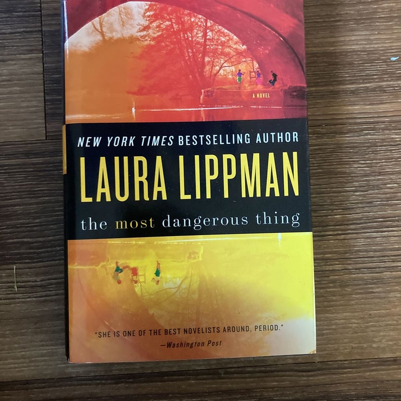 The Most Dangerous Thing