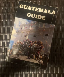 Guatemala Guide