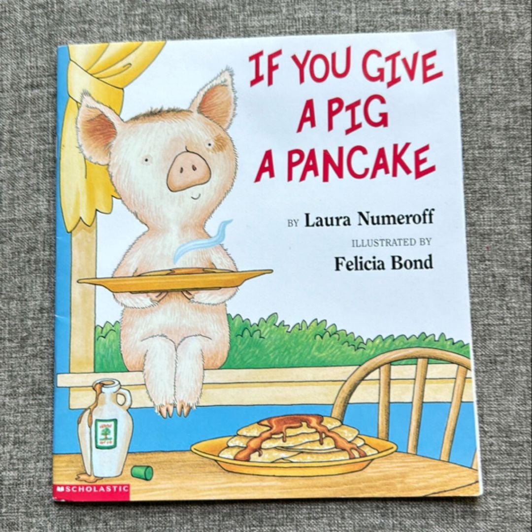 If You Give a Pig a Pancake Big Book