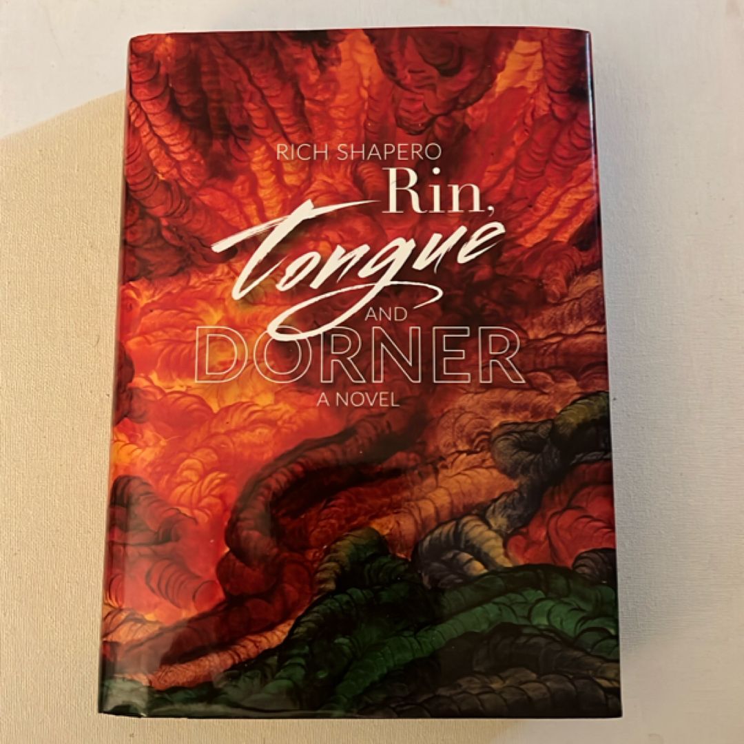 Rin, Tongue and Dorner